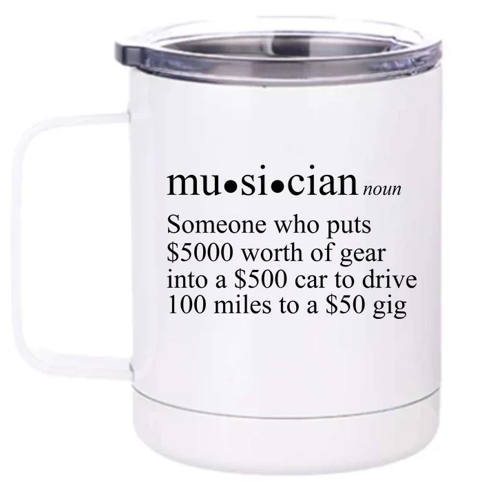 Musician Definition Front & Back 12oz Stainless Steel Tumbler Cup