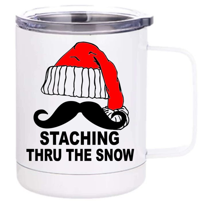 Mustache Thru The Snow Front & Back 12oz Stainless Steel Tumbler Cup