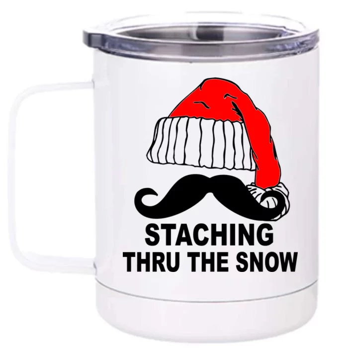 Mustache Thru The Snow Front & Back 12oz Stainless Steel Tumbler Cup