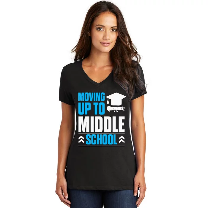 Moving Up To Middle School Elementary School Graduation Women's V-Neck T-Shirt