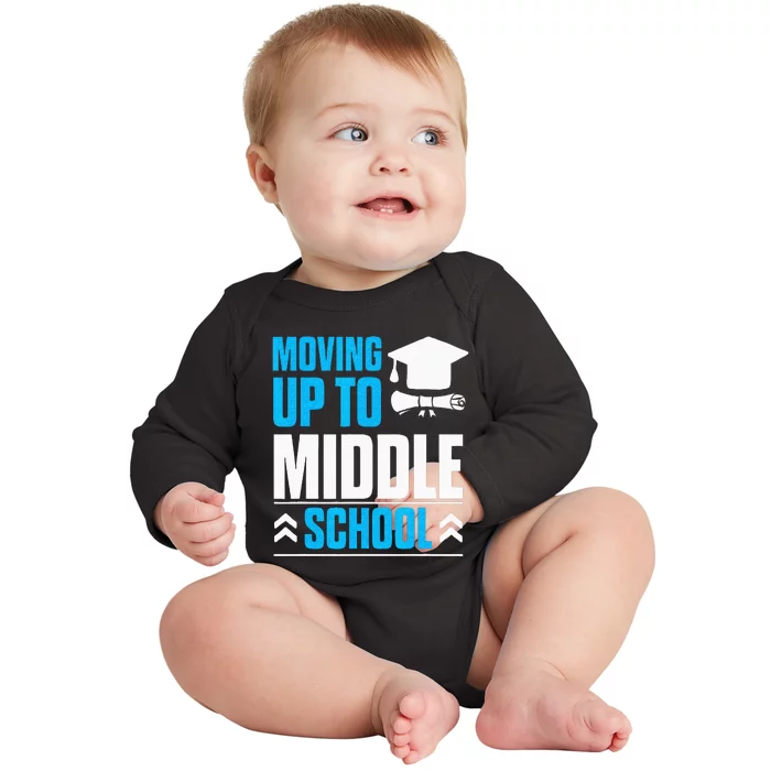 Moving Up To Middle School Elementary School Graduation Baby Long Sleeve Bodysuit