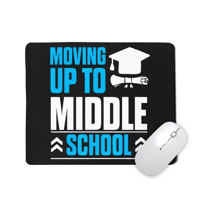 Moving Up To Middle School Elementary School Graduation Mousepad