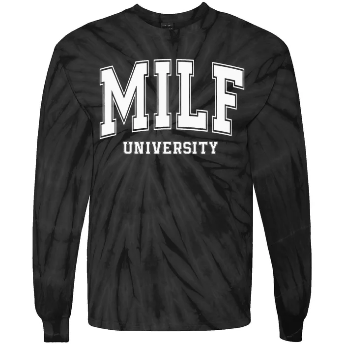 MILF University vintage funny saying sarcastic sexy mom MILF Tie-Dye Long Sleeve Shirt