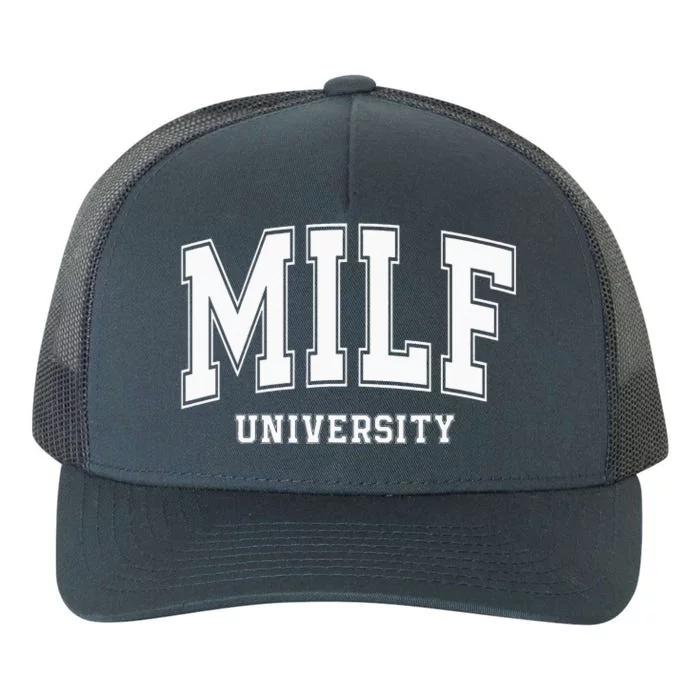 MILF University Vintage Funny Saying Sarcastic Sexy Mom MILF Yupoong Adult 5-Panel Trucker Hat