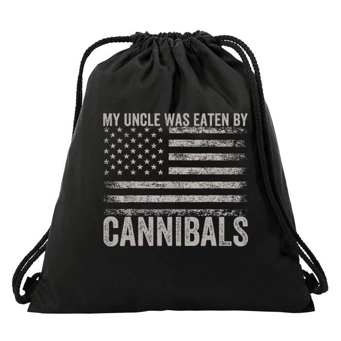 My Uncle Was Eaten By Cannibals Drawstring Bag