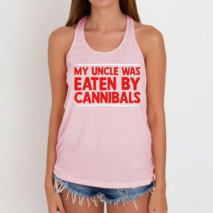 My Uncle Was Eaten By Cannibals Women's Knotted Racerback Tank