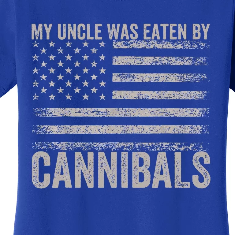 My Uncle Was Eaten By Cannibals Funny Usa Flag Women's T-Shirt