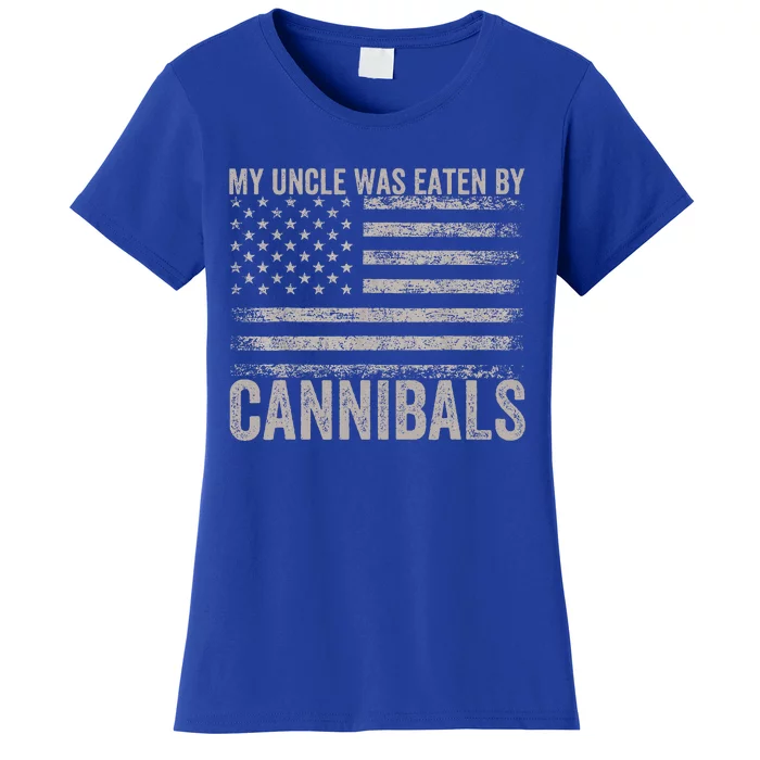 My Uncle Was Eaten By Cannibals Funny Usa Flag Women's T-Shirt