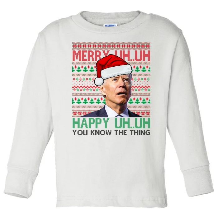 Merry Uh You Know The Thing Confused Joe Biden Funny Ugly Christmas Toddler Long Sleeve Shirt