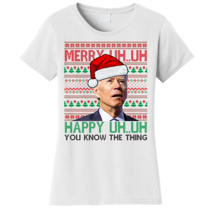 Merry Uh You Know The Thing Confused Joe Biden Funny Ugly Christmas Women's T-Shirt