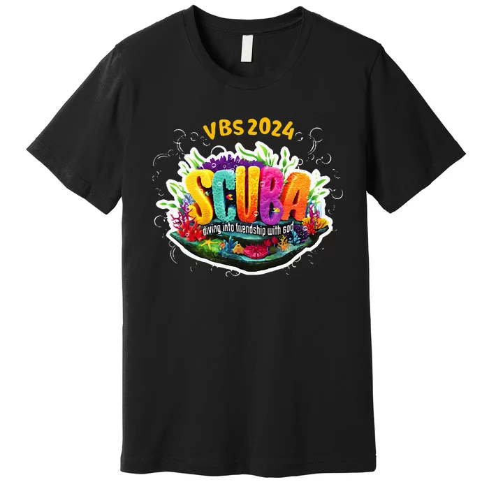 Matching Vbs 2024 Scuba Diving Into Friendship With God Premium T-Shirt