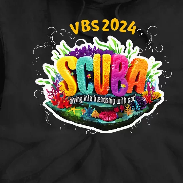 Matching Vbs 2024 Scuba Diving Into Friendship With God Tie Dye Hoodie