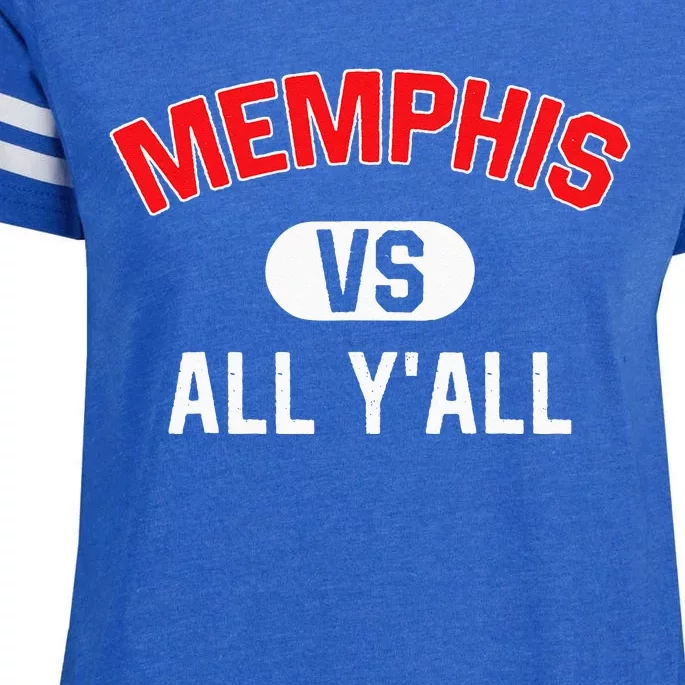 Memphis Vs All YAll Funny Memphis Enza Ladies Jersey Football T-Shirt