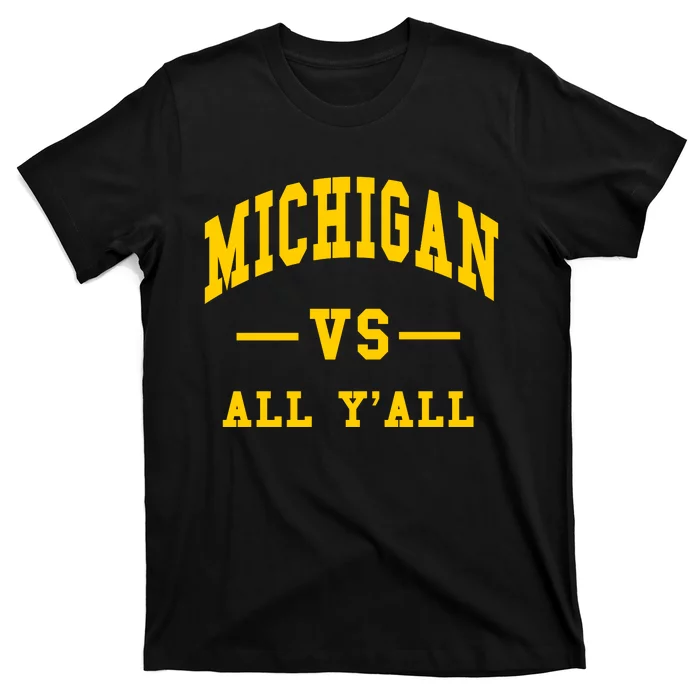 Michigan Vs All YAll Throwback T-Shirt