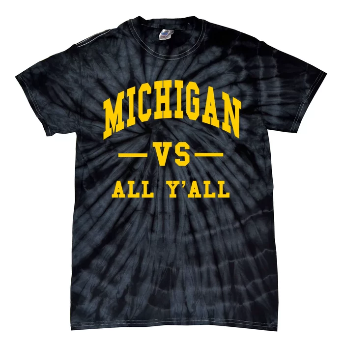 Michigan Vs All YAll Throwback Tie-Dye T-Shirt