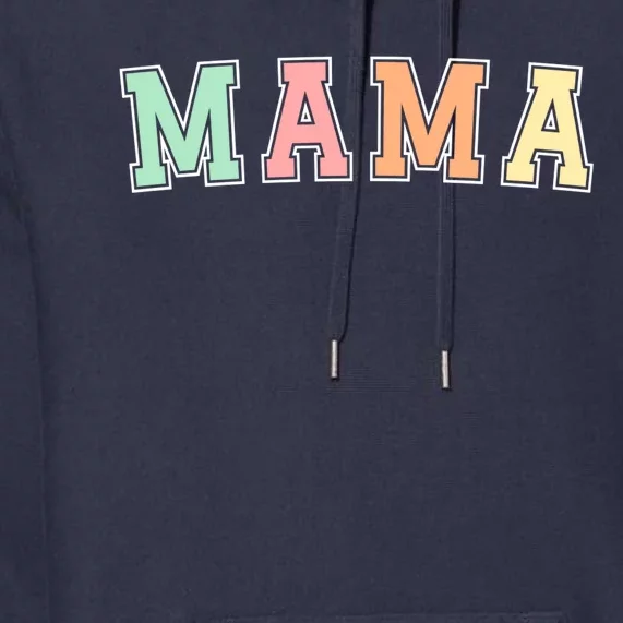 Mama Varsity Cute Mothers Day Premium Hoodie