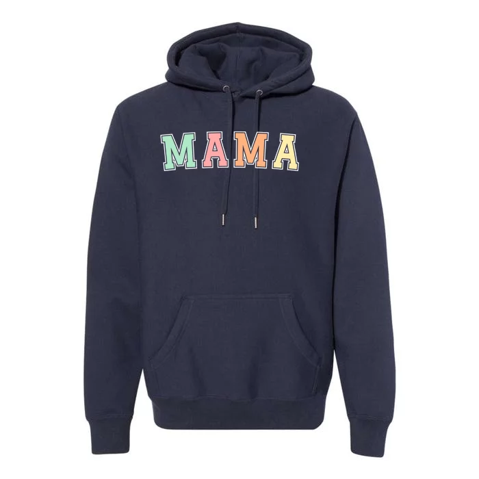 Mama Varsity Cute Mothers Day Premium Hoodie