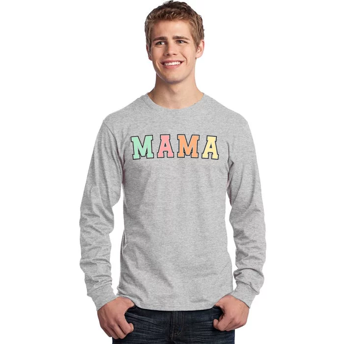 Mama Varsity Cute Mothers Day Tall Long Sleeve T-Shirt