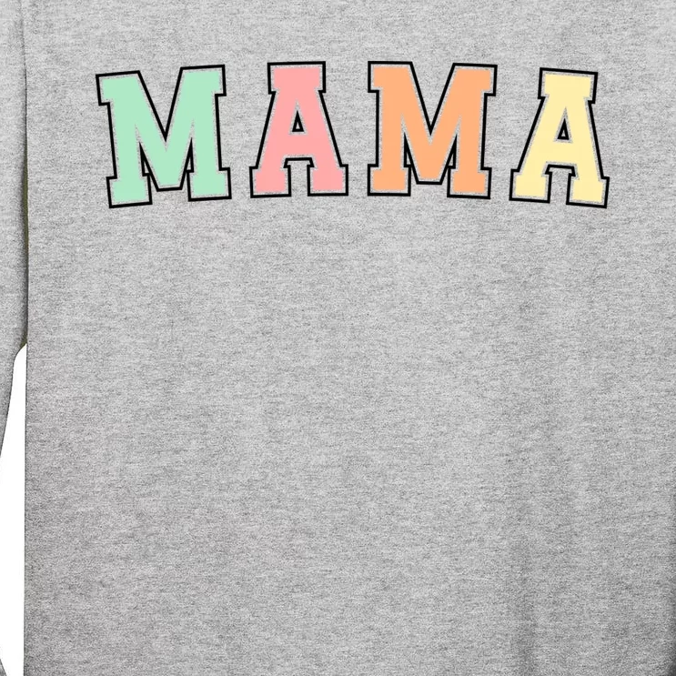 Mama Varsity Cute Mothers Day Tall Long Sleeve T-Shirt