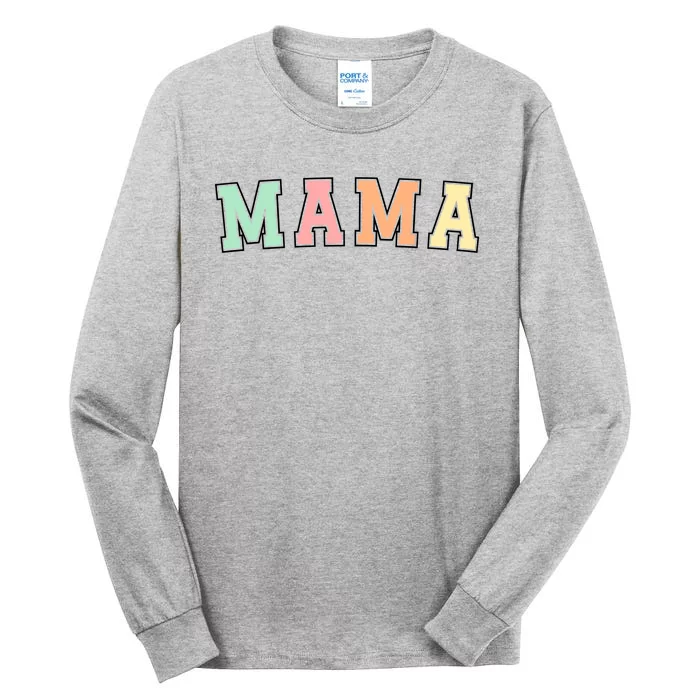 Mama Varsity Cute Mothers Day Tall Long Sleeve T-Shirt