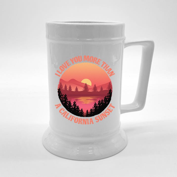 Music Valentine Cute I Love You More Than A California Sunset Front & Back Beer Stein