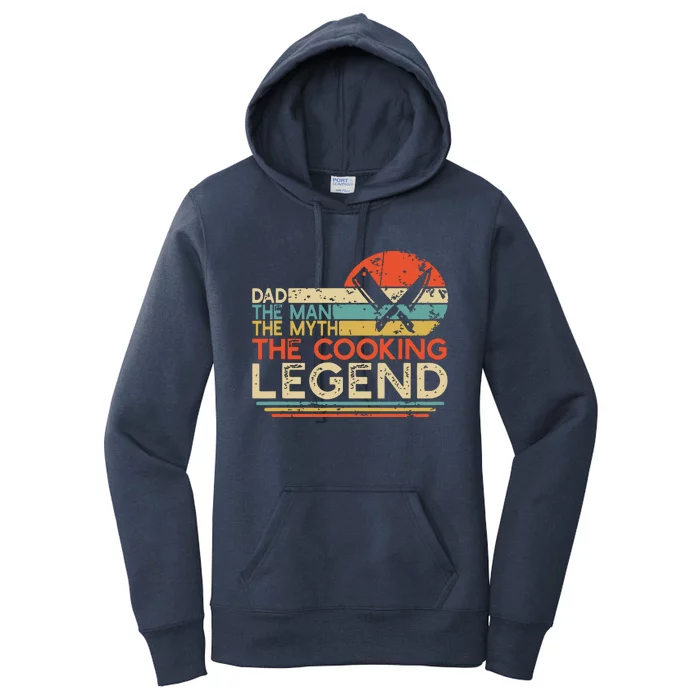 Men Vintage Cooking Dad The Man The Myth The Legend Chef Gift Women's Pullover Hoodie