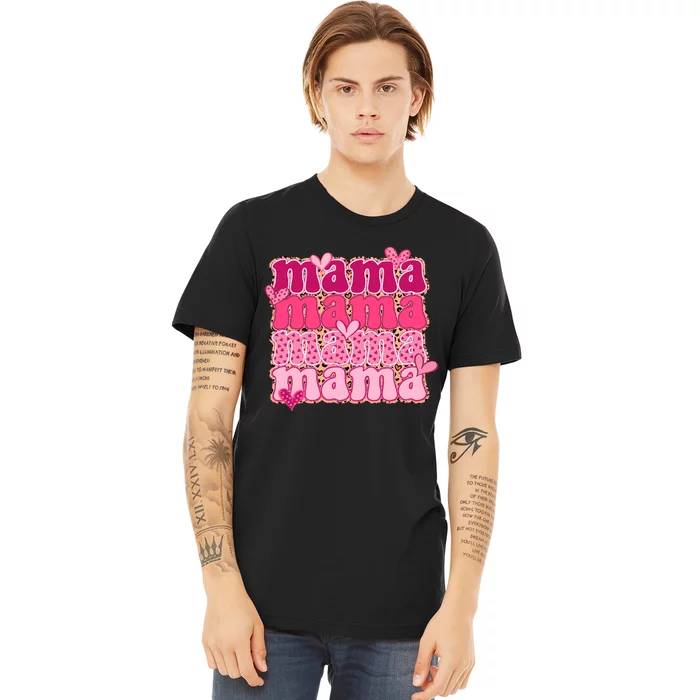 Mama Valentine's Day Gift For Mom Mother's Day Premium T-Shirt