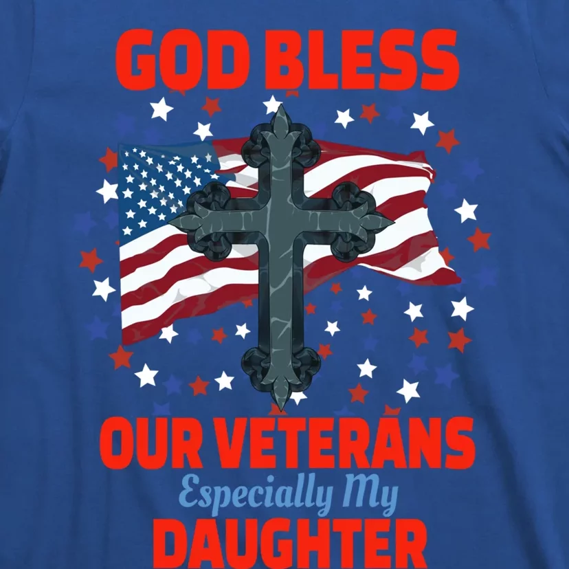 Military Veteran Daughter For Proud Dad Mom Mother Father Gift T-Shirt