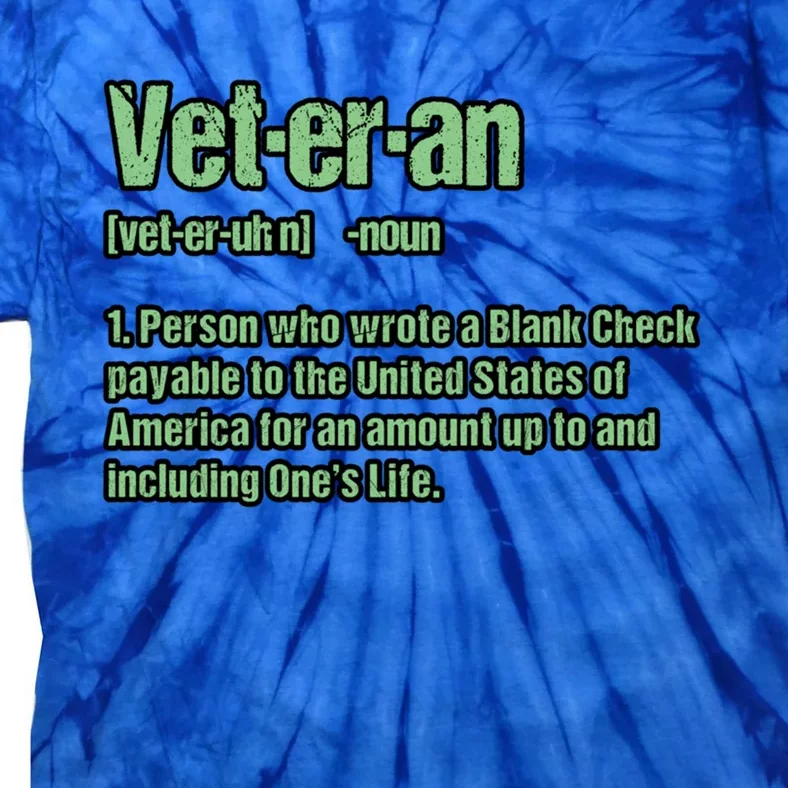 Military Veteran Definition Gift Veterans Day Cool Gift Tie-Dye T-Shirt