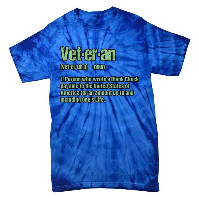 Military Veteran Definition Gift Veterans Day Cool Gift Tie-Dye T-Shirt