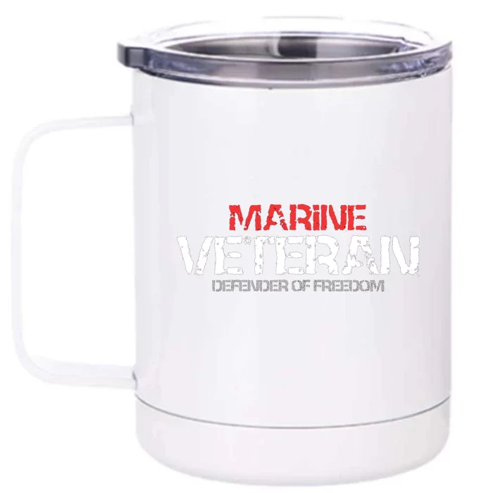 Marine Veteran Defender Of Freedom Front & Back 12oz Stainless Steel Tumbler Cup