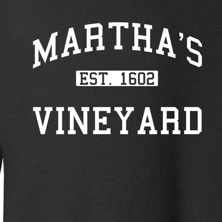 Martha's Vineyard Est 1602 Toddler Sweatshirt