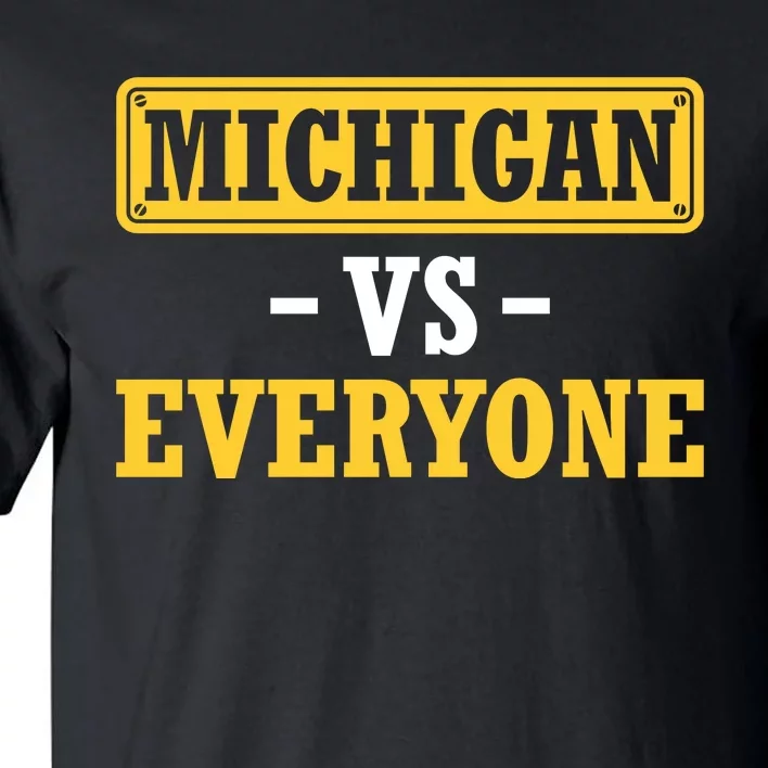 Michigan Vs Everyone Champions Tall T-Shirt