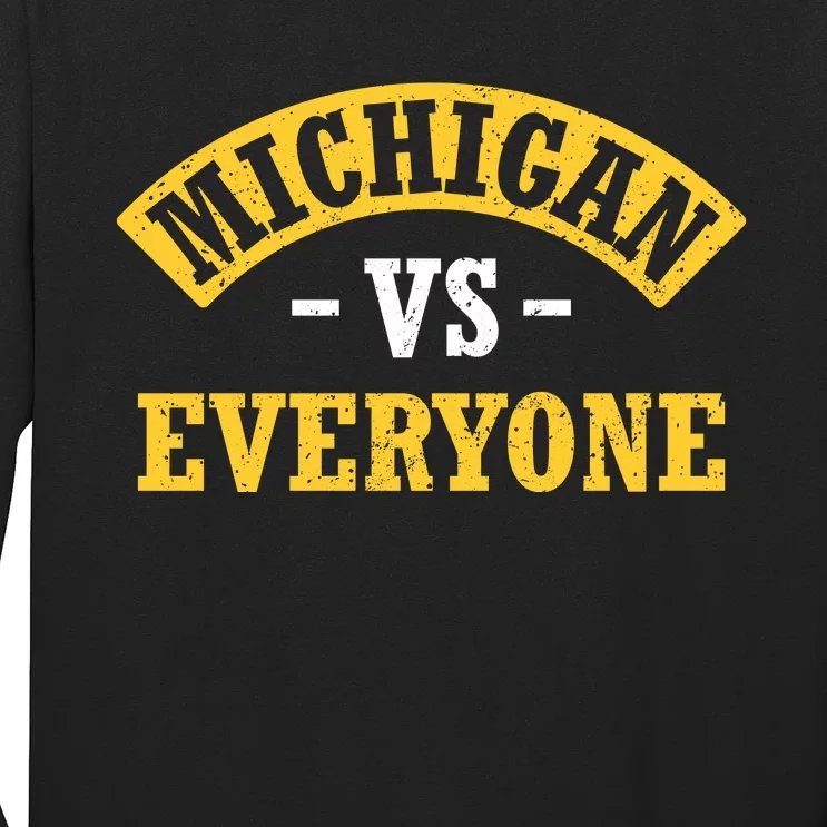 Michigan Vs Everyone Champs Long Sleeve Shirt