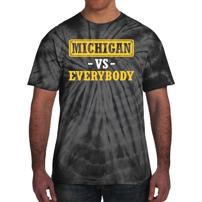 Michigan Versus Everybody Football Tie-Dye T-Shirt