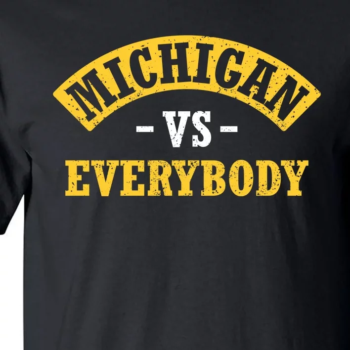 Michigan Verss Everybody Go Blue Tall T-Shirt