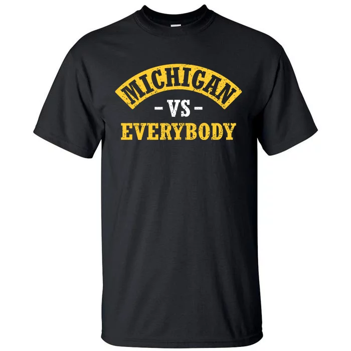 Michigan Verss Everybody Go Blue Tall T-Shirt