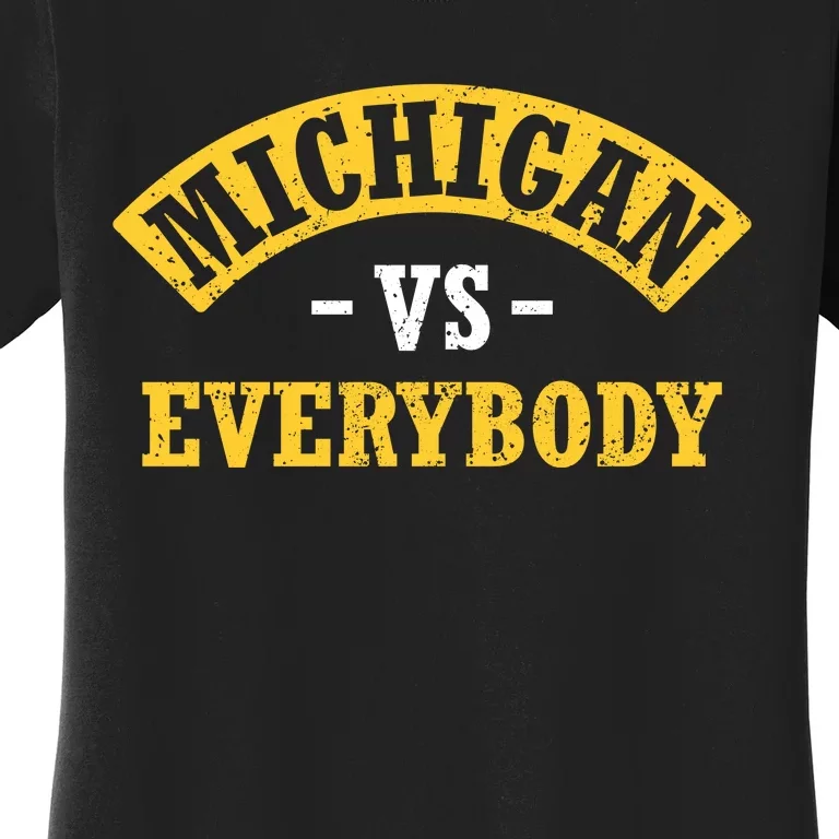 Michigan Verss Everybody Go Blue Women's T-Shirt