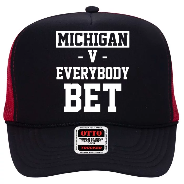 Michigan V Everybody Bet Football Fan High Crown Mesh Trucker Hat