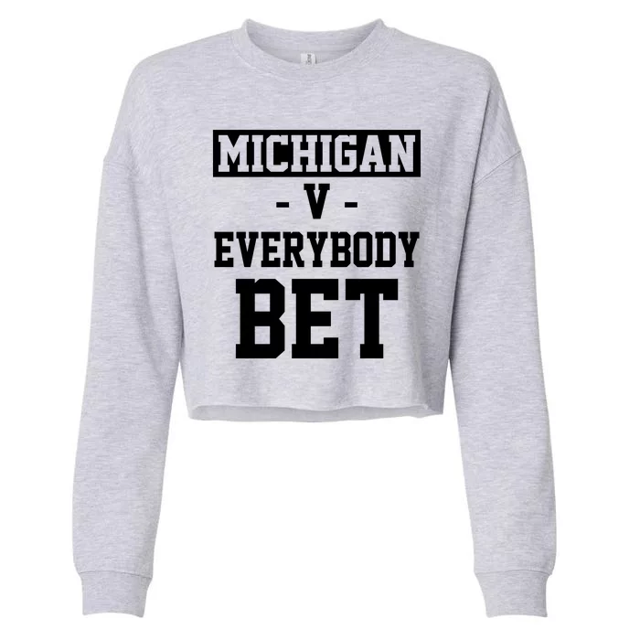 Michigan V Everybody Bet Football Fan Cropped Pullover Crew