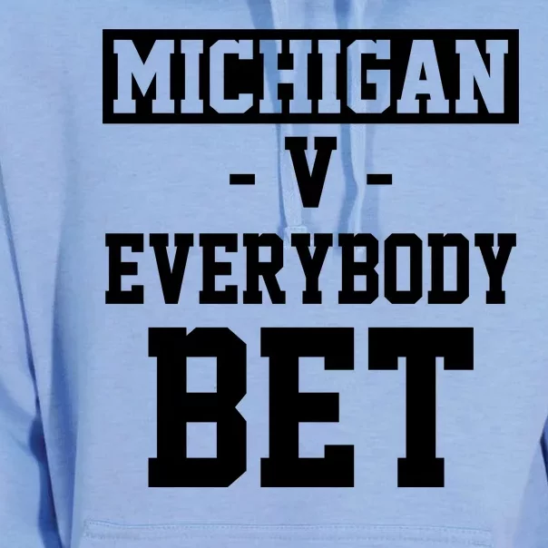 Michigan V Everybody Bet Football Fan Unisex Surf Hoodie