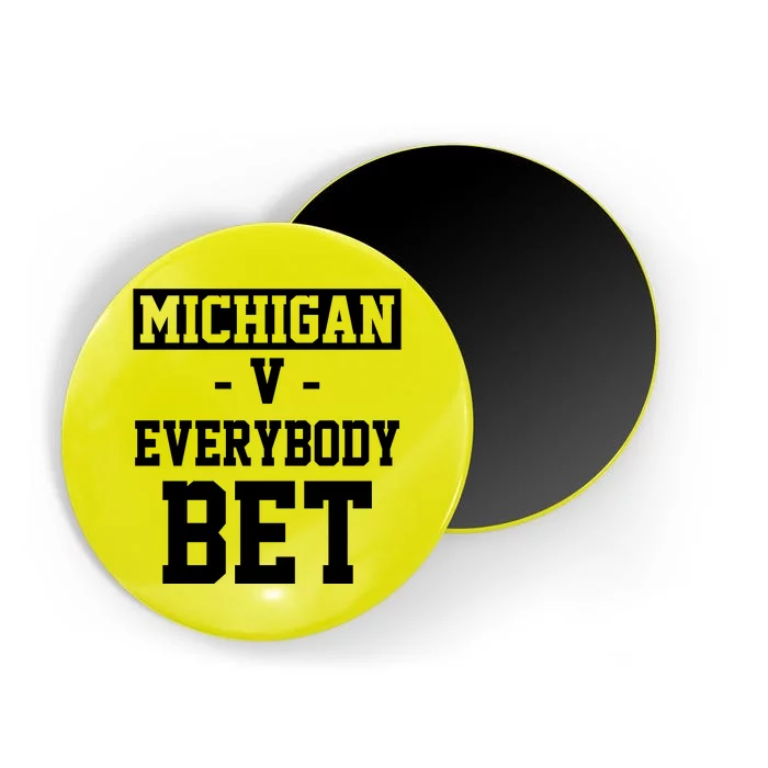 Michigan V Everybody Bet Football Fan Magnet