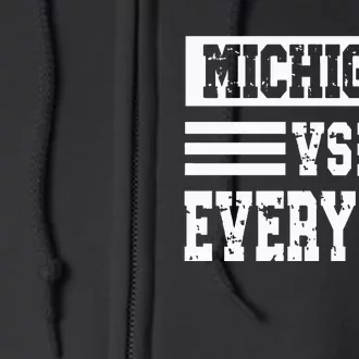 Michigan vs Everyone Everybody Season Trend Full Zip Hoodie