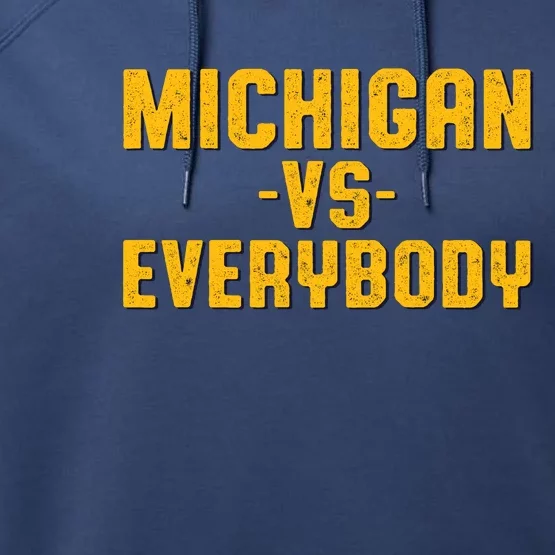 Michigan Vs. Everybody Performance Fleece Hoodie