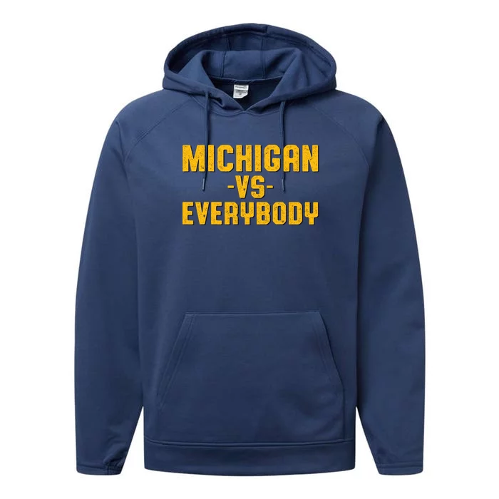 Michigan Vs. Everybody Performance Fleece Hoodie