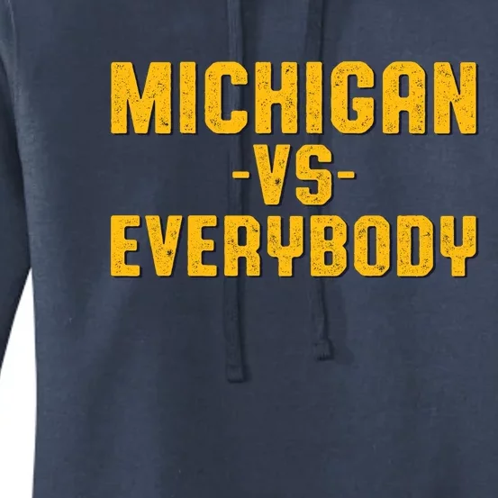 Michigan Vs. Everybody Women's Pullover Hoodie