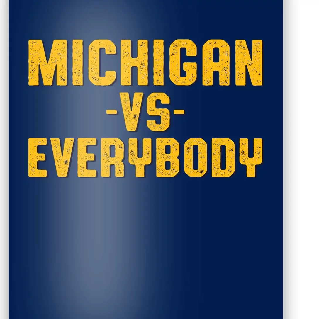 Michigan Vs. Everybody Poster