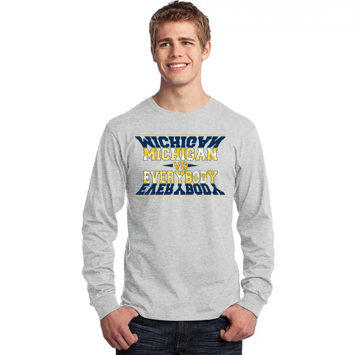 Michigan Versus Everybody Sports College Football Fan Tall Long Sleeve T-Shirt