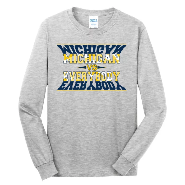 Michigan Versus Everybody Sports College Football Fan Tall Long Sleeve T-Shirt