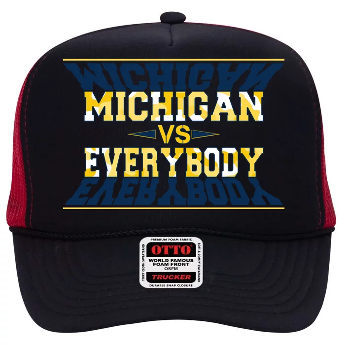 Michigan Versus Everybody Sports College Football Fan High Crown Mesh Trucker Hat